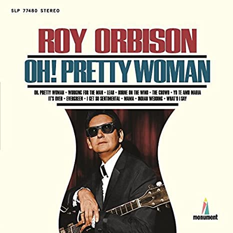 ROY ORBISON - Oh Pretty Woman