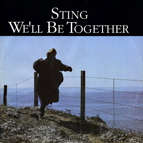 STING - WE'LL BE TOGETHER