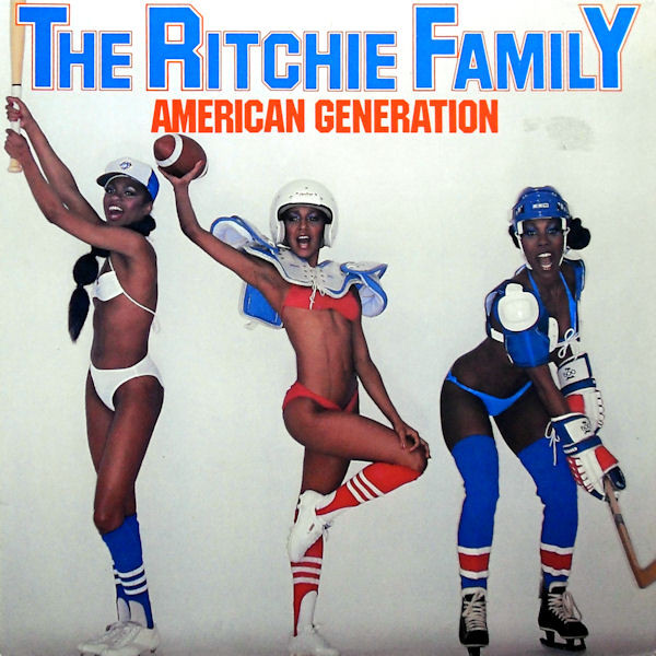 THE RITCHIE FAMILY - American Generation