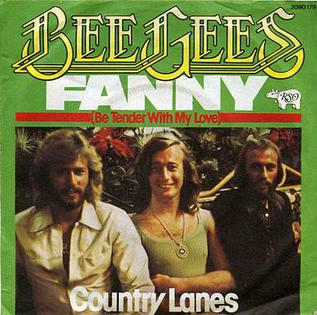 BEE GEES - FANNY (BE TENDER WITH MY LOVE)