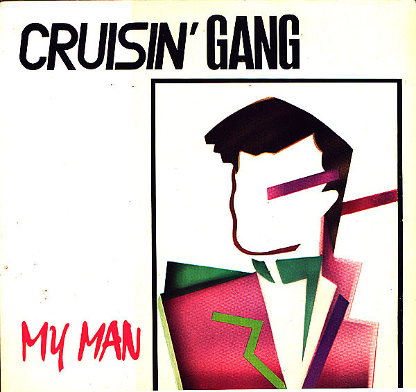 CRUISIN' GANG - My Man