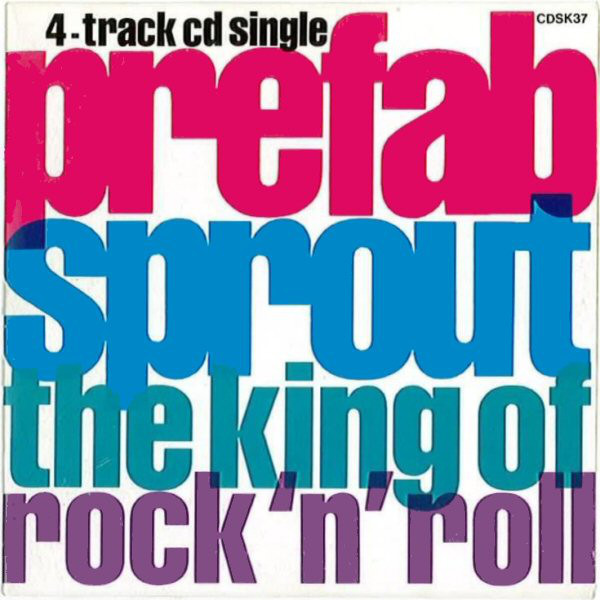 PREFAB SPROUT - The King Of Rock 'N' Roll