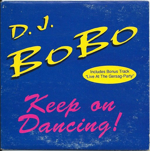 DJ BOBO - Keep On Dancing (Radio Version)