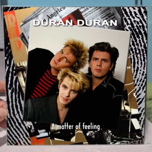 DURAN DURAN - A Matter of Feeling