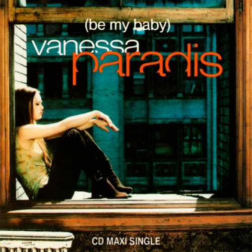 VANESSA PARADIS - Be My Baby