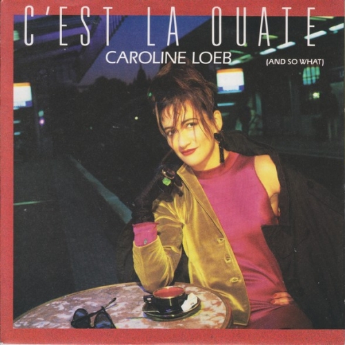 CAROLINE LOEB - C\'est la Ouate