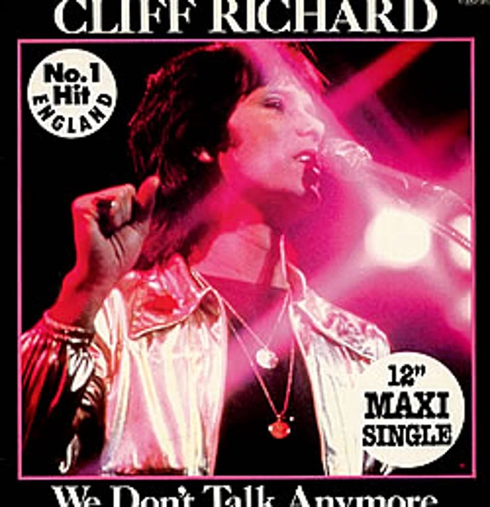 CLIFF RICHARDS - We Dont Talk Anymore