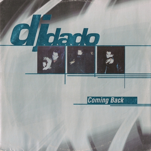 DJ DADO - Coming Back