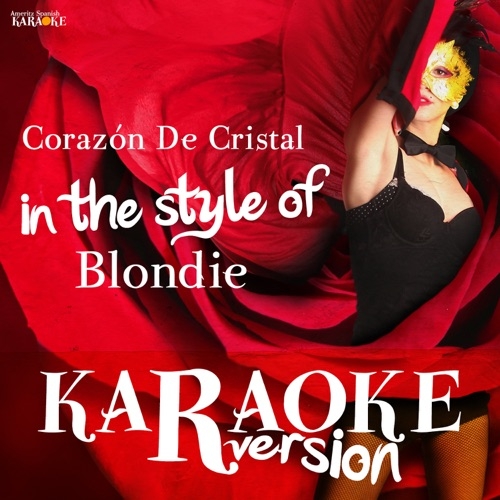 BLONDIE - Corazón de Cristal (Single Mix)