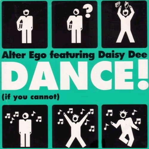 ALTER EGO FEAT. DAISY DEE - Dance If You Cannot