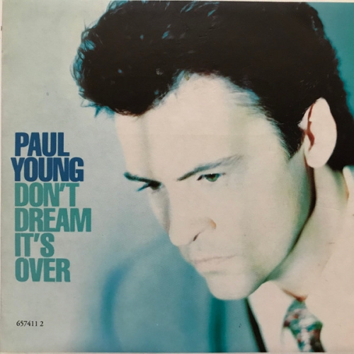 PAUL YOUNG - Don\'t Dream It\'s Over