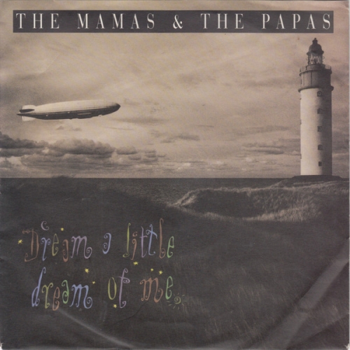 THE MAMAS & THE PAPAS - Dream A Little Dream Of Me