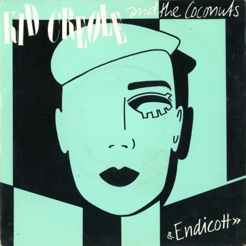 KID CREOLE AND THE COCONUTS - Endicott