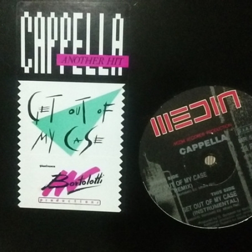 CAPPELLA - Get Out My Case