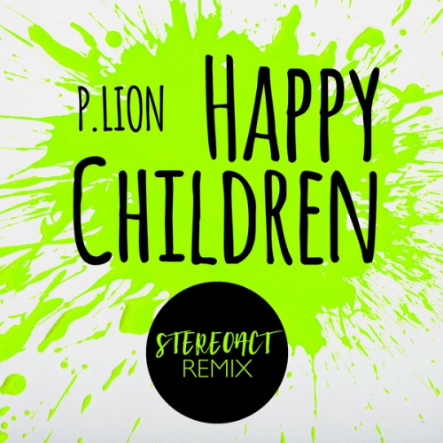 P. LION - Happy Children (Remix)