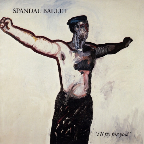 SPANDAU BALLET - I\'ll Fly for You