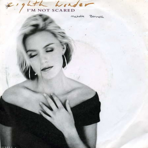 EIGHTH WONDER - I\'m Not Scared