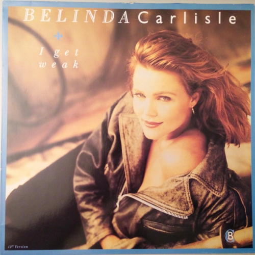 BELINDA CARLISLE - I Get Weak