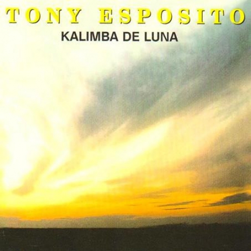 TONY ESPOSITO - Kalimba De Luna