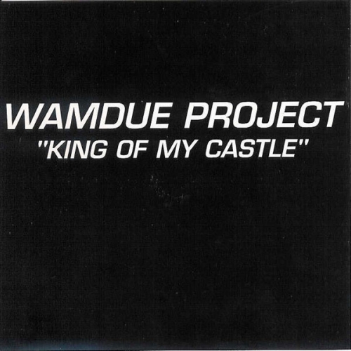 WAMDUE PROJECT - King Of My Castle