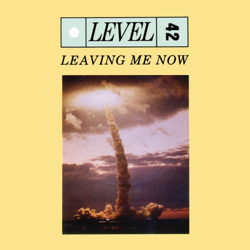 LEVEL 42 - LEAVING ME NOW