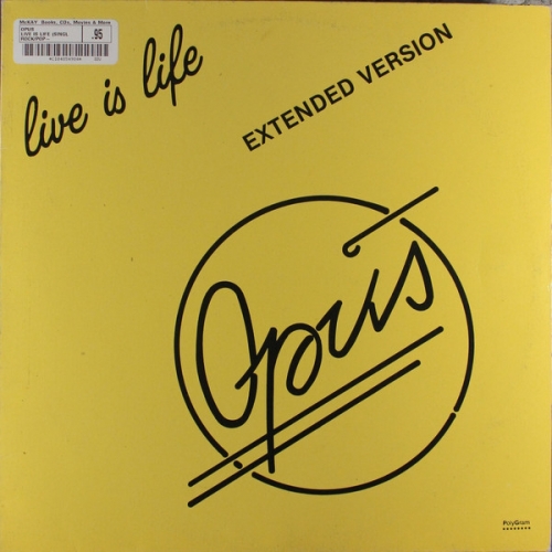 OPUS - Live Is Life (Live Version)