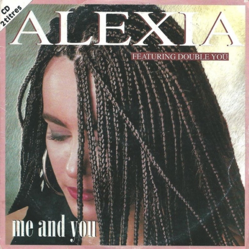 ALEXIA - Me and you