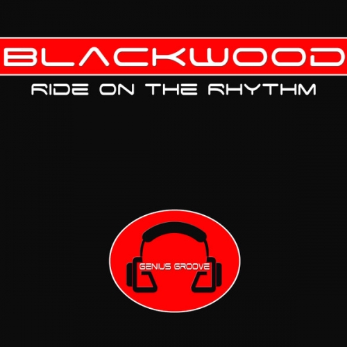 BLACKWOOD - Ride On The Rhythm