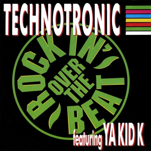 TECHNOTRONIC - Rockin\' Over The Beat