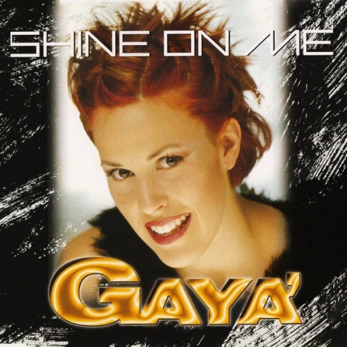 GAYA - Shine