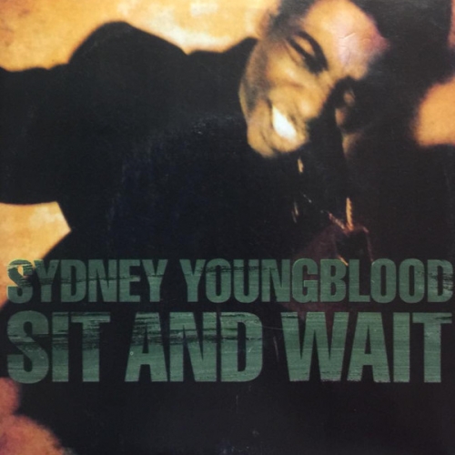 SYDNEY YOUNGBLOOD - Sit And Wait