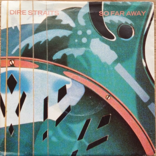 DIRE STRAITS - So Far Away