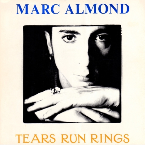 MARC ALMOND - Tears Run Rings