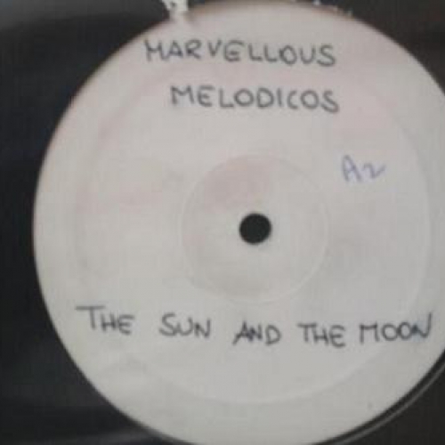 MARVELLOUS MELODICOS - The Sun And The Moon