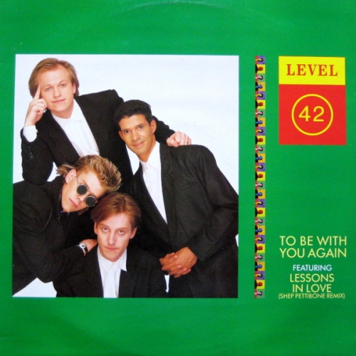 LEVEL 42 - To Be With You Again