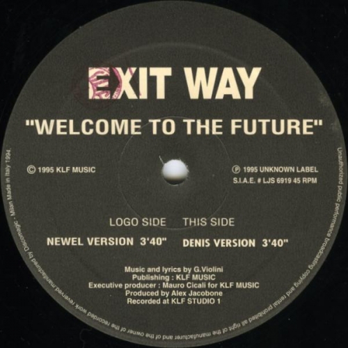 EXIT WAY - Welcome To The Future