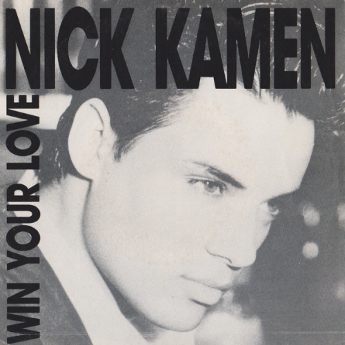 NICK KAMEN - Win Your Love