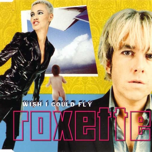 ROXETTE - Wish I Could