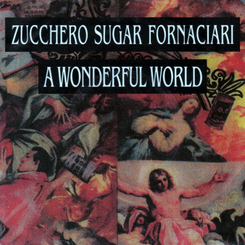 ZUCCHERO - Wonderful World