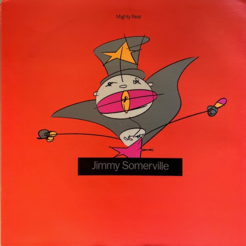 JIMMY SOMERVILLE - You Make Me Feel (Mighty Real)